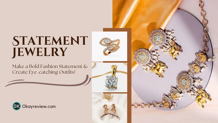 statement jewelry